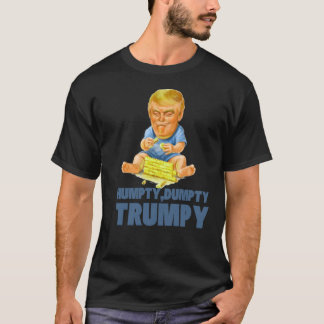 Trumpty Dumpty-Funny  T-Shirt