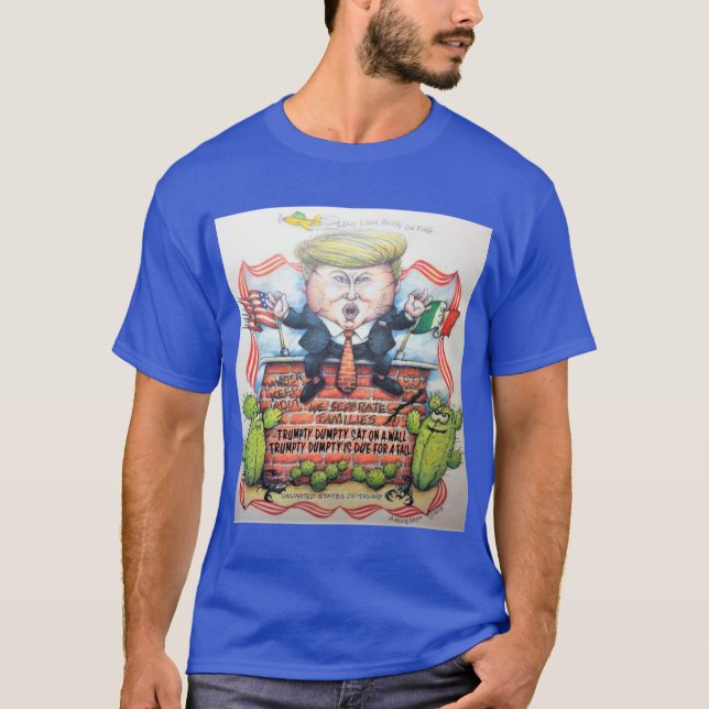 TRUMPTY DUMPTY SAT ON A WALL T-Shirt (Front)