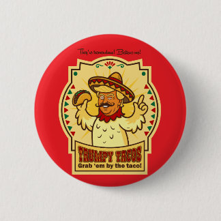 Trumpy Tacos 6 Cm Round Badge
