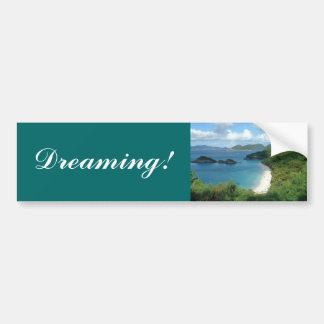 Trunk Bay, Dreaming! Bumper Sticker