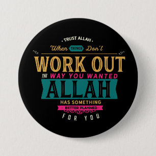 Trust Allah 7.5 Cm Round Badge