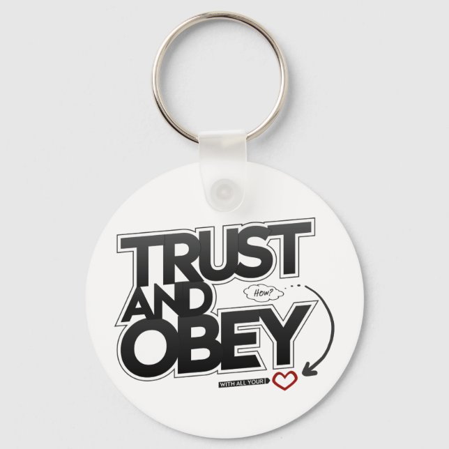 Trust and Obey - Proverbs 3:5-6 Key Ring (Front)
