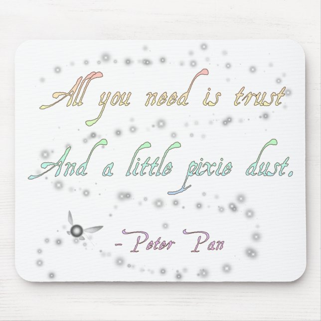 Trust and Pixie Dust Mousepad (Front)