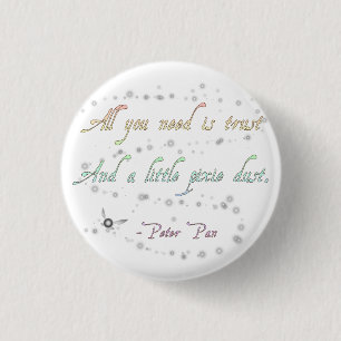 Trust and Pixie Dust Small Round Button