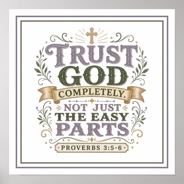 Trust God Completely Christian Bible Quotes Poster (Front)