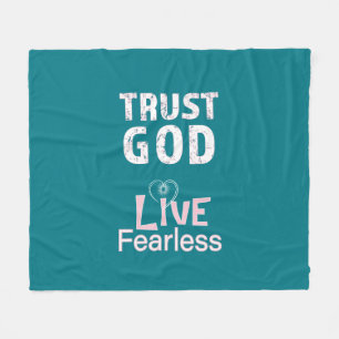 Trust God Live Fearless Fleece Blankets Christian
