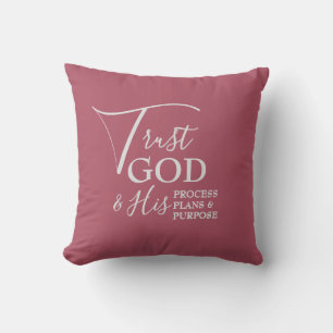 TRUST GOD Process Plans Purpose   Dusky Pink Cushion