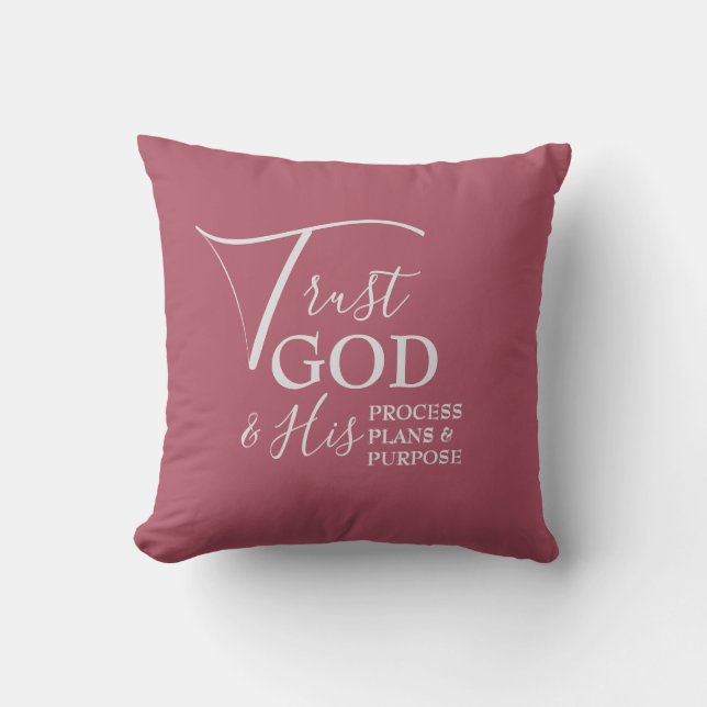 TRUST GOD Process Plans Purpose | Dusky Pink Cushion (Front)