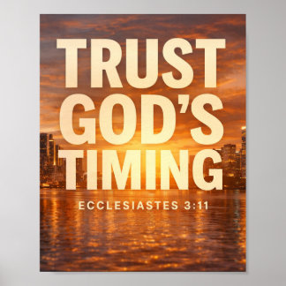 Trust God’s Timing – Ecclesiastes 3:11 Faith Poster