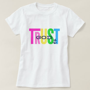 Trust God T-Shirt