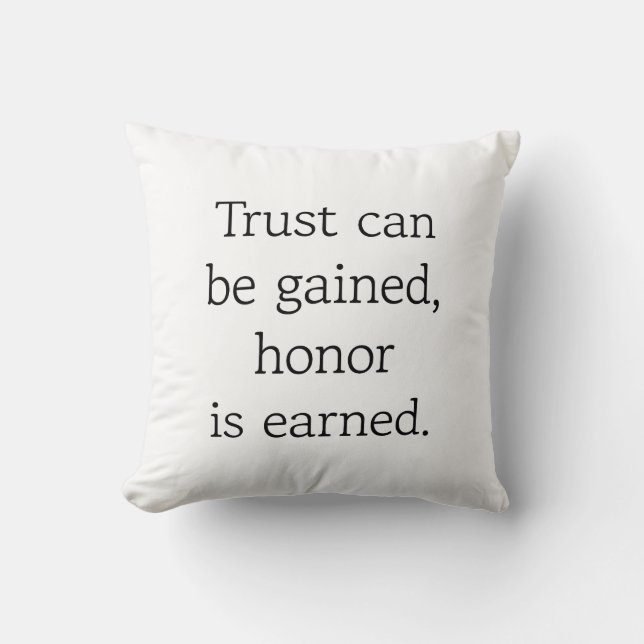 Trust & Honour Throw Pillow (Front)