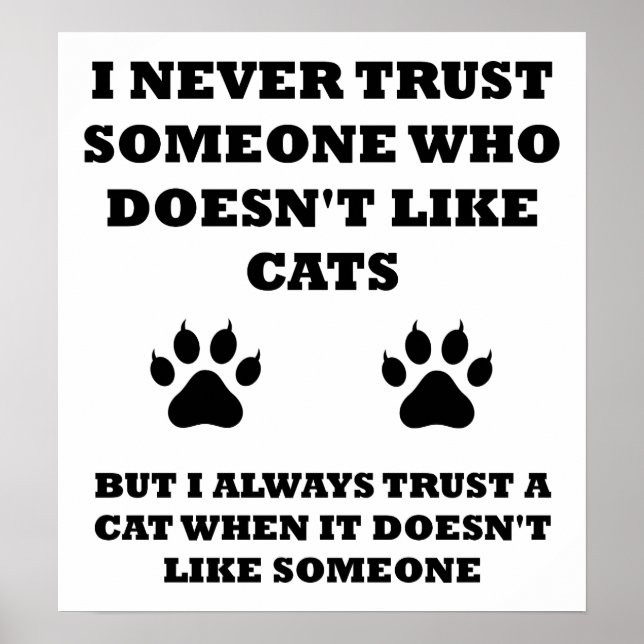 Trust in Cats Funny Poster (Front)