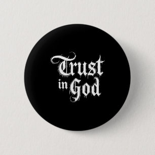Trust In God 6 Cm Round Badge