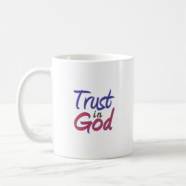 Trust in God Coffee Mug (Left)