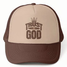 Trust In God Trucker Hat