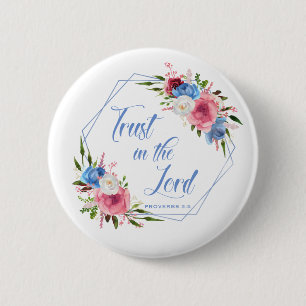 Trust In The Lord 6 Cm Round Badge