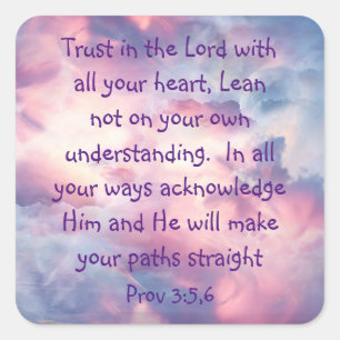 Trust in the Lord All Your Heart Psalm Quote Square Sticker