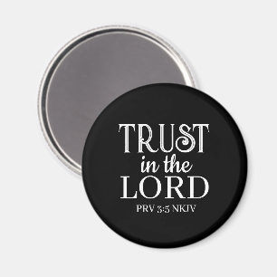 Trust in the Lord Bible Verse Black Simple Magnet
