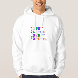 Trust In the Lord Christian T-Shirt Hoodie