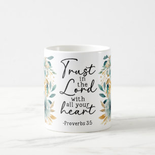 Trust in the Lord Coffee Mug
