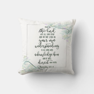 Trust in the Lord floral   Cushion