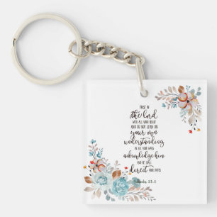 Trust in the Lord floral  Key Ring