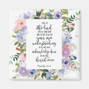 Trust in the Lord floral   Magnet