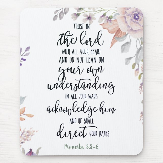 Trust in the Lord floral  Mouse Pad (Front)