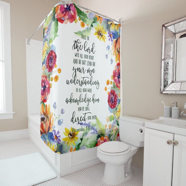 Trust in the Lord floral Shower Curtain (In Situ)