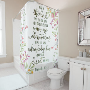 Trust in the Lord floral Shower Curtain