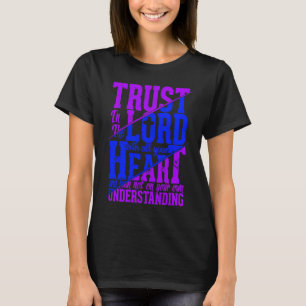 Trust In The Lord Jesus Christian Quote Men Women  T-Shirt