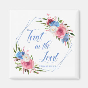 Trust In The Lord Magnet