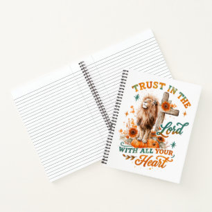 Trust In The Lord... Notebook