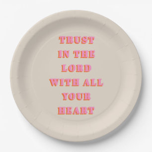 Trust In The Lord Proverbs 3:5-6 Bible Verse Quote Paper Plate