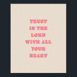 Trust In The Lord Proverbs 3:5-6 Bible Verse Quote Poster<br><div class="desc">Bible Verse Quote: Trust In The Lord With All Your Heart: Proverbs 3:5-6 – Scripture Quote.</div>