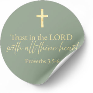 Trust in the Lord Proverbs 3:5-6 Christian Faith Classic Round Sticker