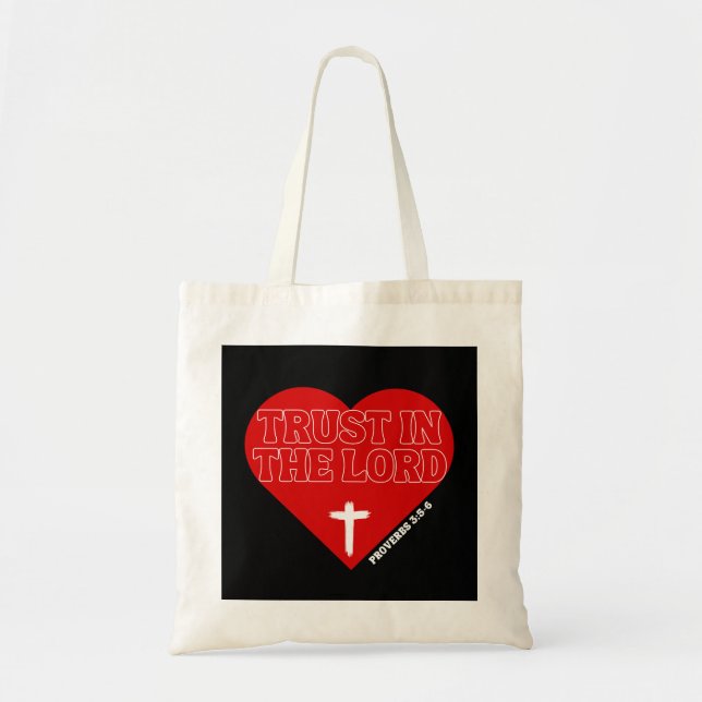 Trust in the Lord – Proverbs 3:5-6 Tote Bag (Front)