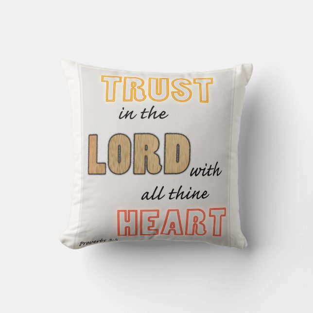 trust in the Lord scripture proverbs Cushion (Front)