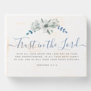 Trust in the Lord Watercolor floral Bible verse Wooden Box Sign