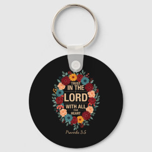Trust In The Lord With All Heart Proverbs 3_5 For Key Ring