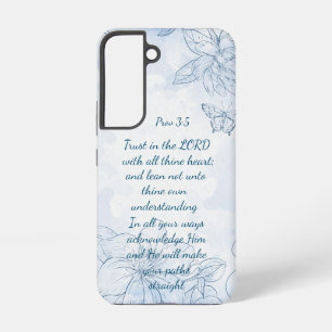 Trust in the LORD with all thine heart; and lean Samsung Galaxy Case