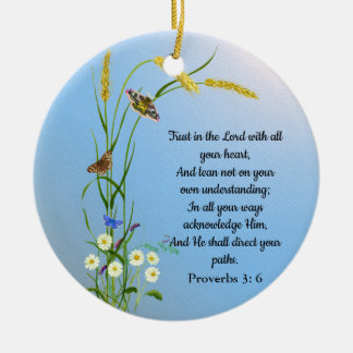 Trust in the Lord with all your heart Bible Verse Ceramic Ornament
