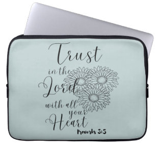 Trust in the Lord with all your Heart  Laptop Sleeve