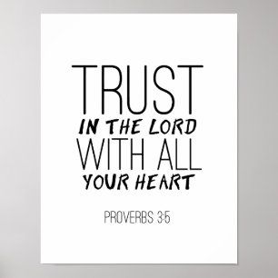 "Trust In The Lord With All Your Heart" Print
