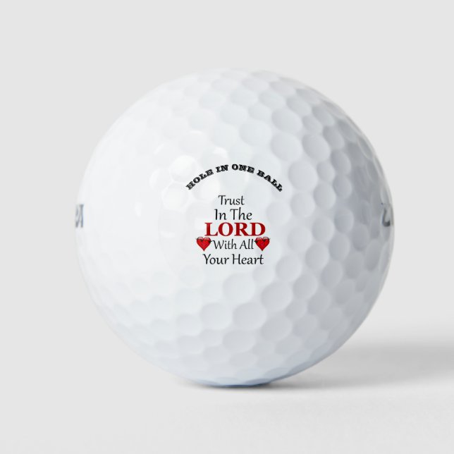 Trust in the Lord with all your Heart Proverbs 3.5 Golf Balls (Front)