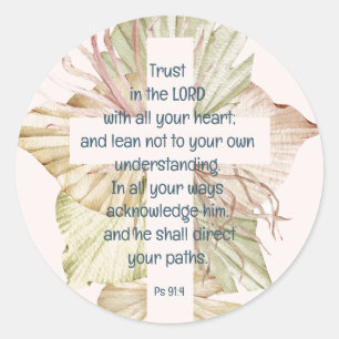 Trust in the Lord with all Your Heart Scripture Classic Round Sticker