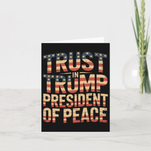 Trust In Trump President Of Peace 1 Card