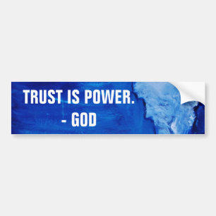 TRUST IS POWER BUMPER STICKER