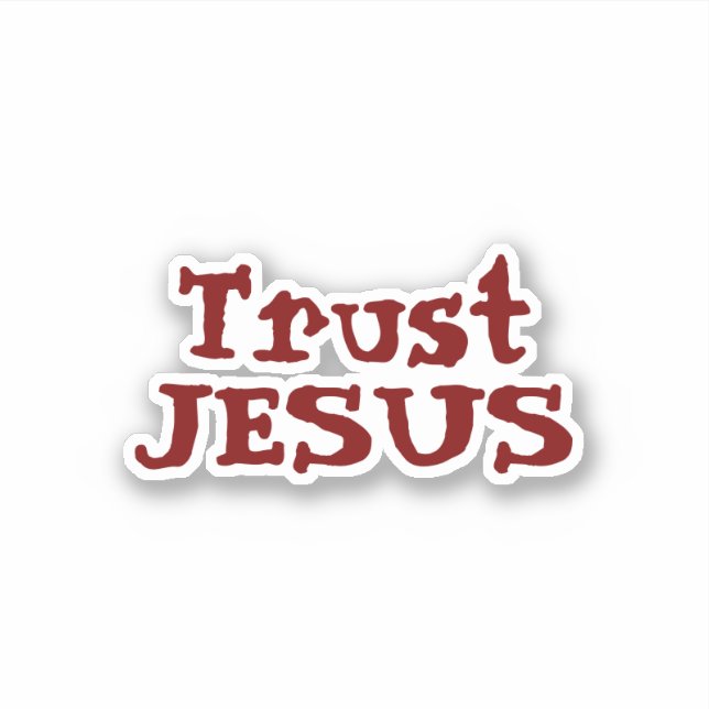 ‘Trust JESUS’ Christian Quote  (Front)
