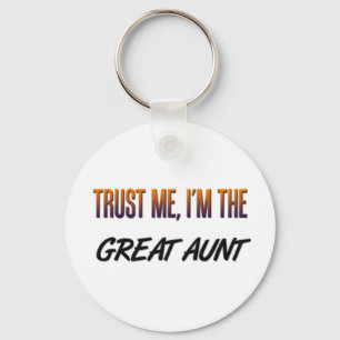 Trust Me Great Aunt Key Ring